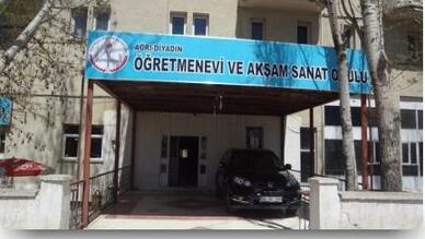 Diyadin Öğretmenevi ve Akşam Sanat Okulu